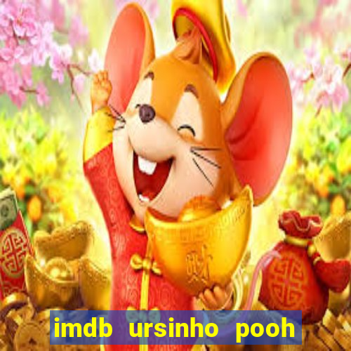 imdb ursinho pooh sangue e mel